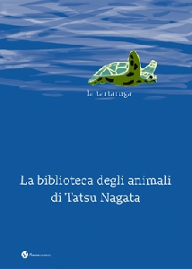 LA TARTARUGA. LA BIBLIOTECA DEGLI ANIMAL