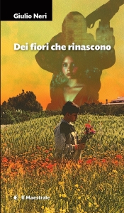 DEI FIORI CHE RINASCONO