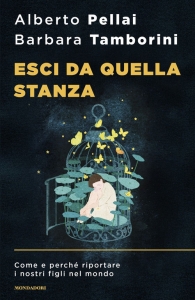 ESCI DA QUELLA STANZA