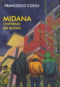 MIDANA L'INFERNO DEI BUONI