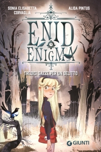 ENID ENIGMA. TREDICI GAZZE PER UN DELITT