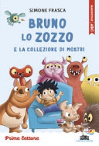 BRUNO LO ZOZZO E LA COLLEZIONE DI MOSTRI