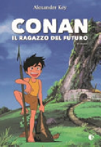 CONAN IL RAGAZZO DEL FUTURO