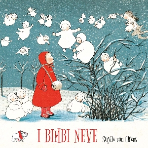I BIMBI NEVE. EDIZ. A COLORI