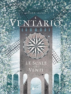 VENTARIO. LE SCALE DEI VENTI. NUOVA EDIZ