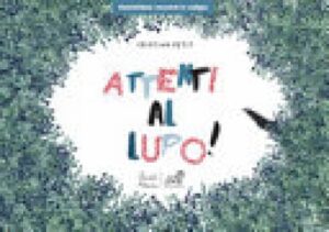 ATTENTI AL LUPO! - KAMISHIBAI