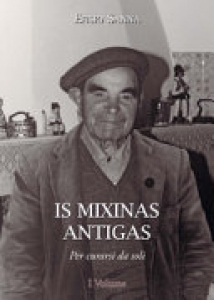 IS MIXINAS ANTIGAS. PER CURARSI DA SOLI.