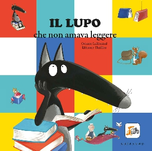 IL LUPO CHE NON AMAVA LEGGERE