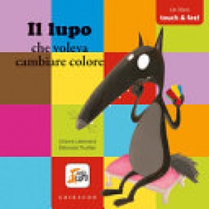 LUPO CHE VOLEVA CAMBIARE COLORE TOUCH AN