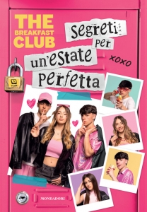 THE BREAKFAST CLUB. SEGRETI PER UN'ESTAT
