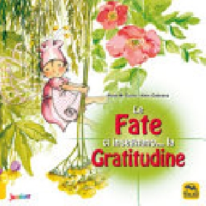 FATE CI INSEGNANO ? LA GRATITUDINE N.E.