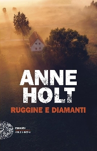 RUGGINE E DIAMANTI